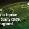 How to improve  the quality control  management